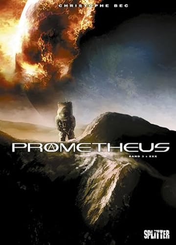 Prometheus. Band 3: Exogenesis